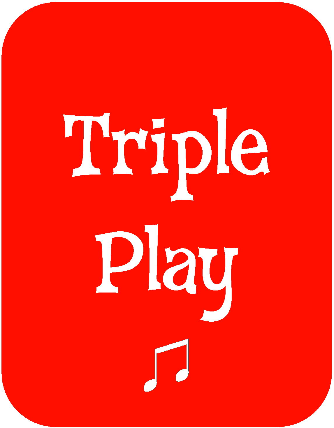 Triple Play